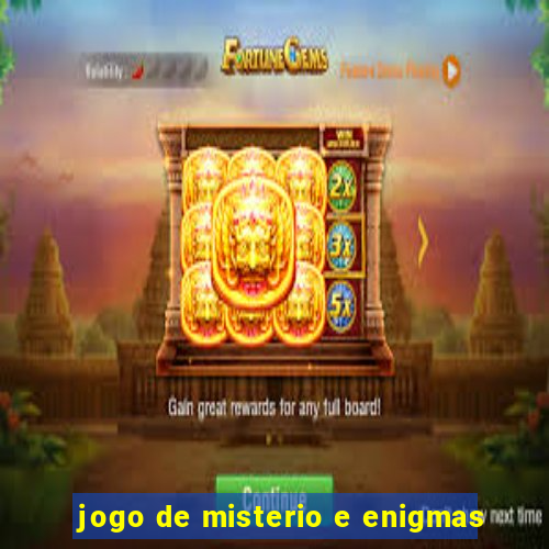 jogo de misterio e enigmas